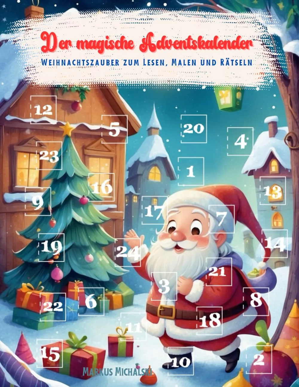 Buchcover mit Cartoon-Weihnachtsmann vor Häuschen, bunte Geschenke, Titel oben in Rot